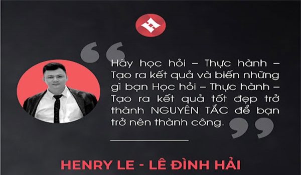 Henry Le - Lê Đình Hải - Người khởi động trào lưu mới với 'Khởi nghiệp 0 đồng'
